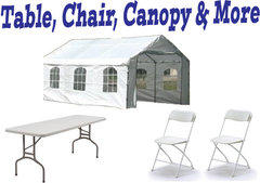 Tables, Chairs, Canopies and More Tables, Chairs, Canopies and More